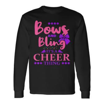 Cheerleader Bows And Bling Its A Cheer Thing Long Sleeve T-Shirt - Seseable