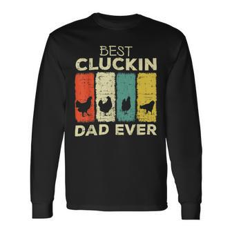 Chicken Chicken Chicken Best Cluckin Dad Ever V3 Long Sleeve T-Shirt - Monsterry UK