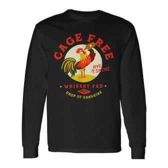 Chicken Chicken Cage Free Whiskey Fed Rye & Shine Rooster Chicken Long Sleeve T-Shirt - Monsterry CA