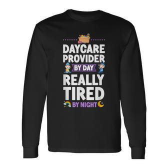 Childcare Daycare Provider Teacher Babysitter Daycare V2 Long Sleeve T-Shirt - Seseable
