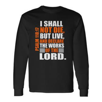 Christerest Psalm 11817 Christian Bible Verse Affirmation Long Sleeve T-Shirt | Mazezy