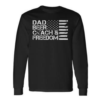 Dad Beer Coach & Freedom Football Us Flag 4Th Of July Long Sleeve T-Shirt - Seseable