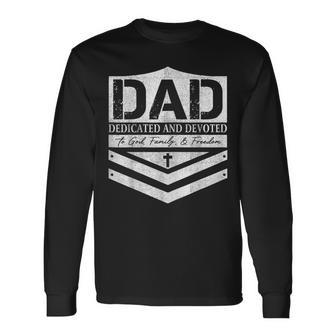 Dad Dedicated And Devoted Happy Fathers Day Long Sleeve T-Shirt T-Shirt | Mazezy