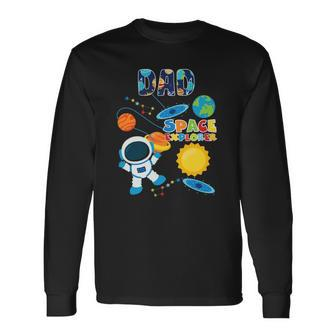 Dad Outer Space Astronaut For Fathers Day Long Sleeve T-Shirt T-Shirt | Mazezy