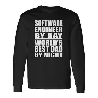 Dad Tee Software Engineer Best Dad Fathers Day Long Sleeve T-Shirt T-Shirt | Mazezy