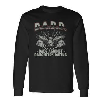 Dadd Dads Against Daughters Dating 2Nd Amendment Long Sleeve T-Shirt T-Shirt | Mazezy