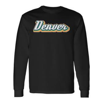 Denver Retro First Name Vintage Personalized Long Sleeve T-Shirt - Thegiftio UK