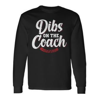 Dibs On The Coach Coach Lover Apperel Long Sleeve T-Shirt - Seseable