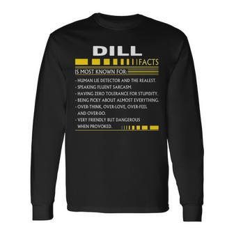 Dill Name Dill Facts Long Sleeve T-Shirt - Seseable