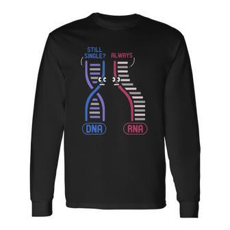 Dna Rna Microbiology Biology Biologist Science Student Long Sleeve T-Shirt | Mazezy