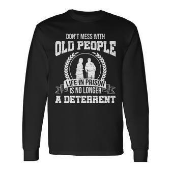 Dont Mess With Old People Saying Prison Vintage Long Sleeve T-Shirt - Seseable