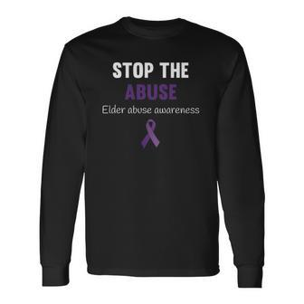Elder Abuse Awareness Stop The Abuse Purple Ribbon Long Sleeve T-Shirt T-Shirt | Mazezy