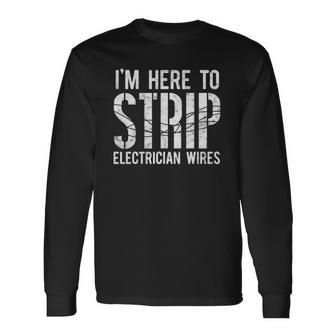 Electrician Lineman Tradesman Contractor Dad Grandpa Long Sleeve T-Shirt T-Shirt | Mazezy