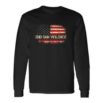 End Gun Violence Vintage American Flag Long Sleeve T-Shirt T-Shirt | Mazezy
