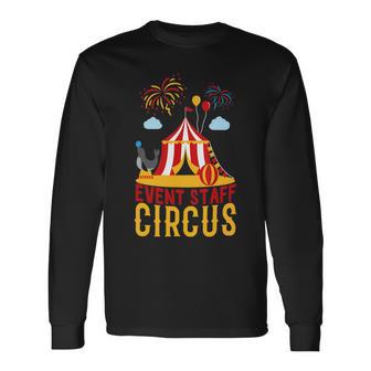 Even Staff Circus Unisex Long Sleeve | Favorety