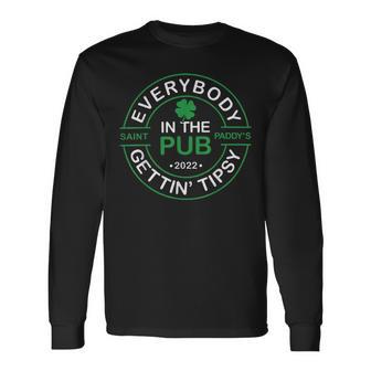 Everybody In The Pub Gettin Tipsy Unisex Long Sleeve | Favorety DE