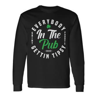 Everybody In The Pub Gettin Tipsy Unisex Long Sleeve | Favorety UK