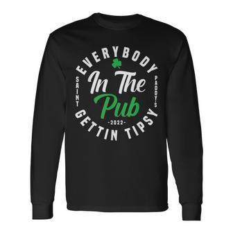 Everybody In The Pub Gettin Tipsy Long Sleeve T-Shirt - Monsterry UK