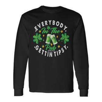 Everybody In The Pub Gettin Tipsy Long Sleeve T-Shirt - Monsterry UK