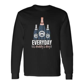 Everyday Is Daddys Day Fathers Day V2 Long Sleeve T-Shirt - Thegiftio UK