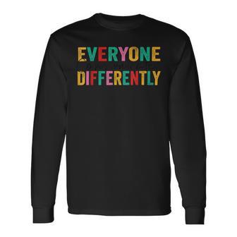 Everyone Communicates Differently V3 Unisex Long Sleeve | Favorety AU