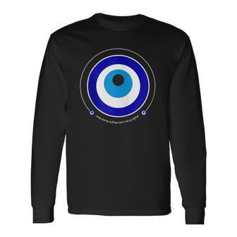 Evil Eye Greek Nazar May Every Evil Eye Upon You Go Blind Zip Long Sleeve T-Shirt T-Shirt | Mazezy
