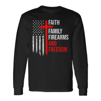 Faith Firearms And Freedom 4Th Of July Flag Christian Long Sleeve T-Shirt - Seseable