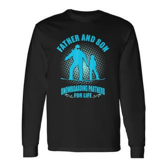 Father Son Snowboarding Partners For Life Fathers Day Long Sleeve T-Shirt T-Shirt | Mazezy