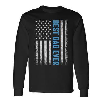 Fathers Day Best Dad Ever With Us American Flag V2 Long Sleeve T-Shirt T-Shirt | Mazezy