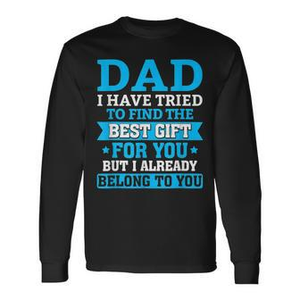 Fathers Day Dad From Daughter Son Wife For Daddy V2 Long Sleeve T-Shirt - Seseable