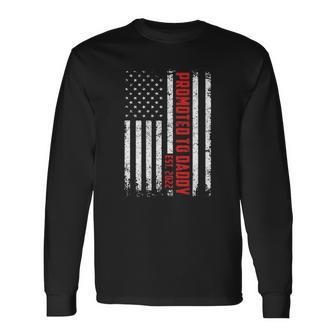 Fathers Day Promoted To Daddy Est 2022 American Flag Long Sleeve T-Shirt T-Shirt | Mazezy