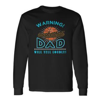Fathers Day Sport Basketball Dad Long Sleeve T-Shirt T-Shirt | Mazezy