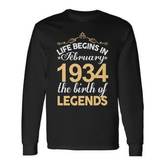 February 1934 Birthday Life Begins In February 1934 V2 Long Sleeve T-Shirt - Seseable