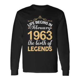 February 1963 Birthday Life Begins In February 1963 V2 Long Sleeve T-Shirt - Seseable