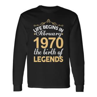 February 1970 Birthday Life Begins In February 1970 V2 Long Sleeve T-Shirt - Seseable