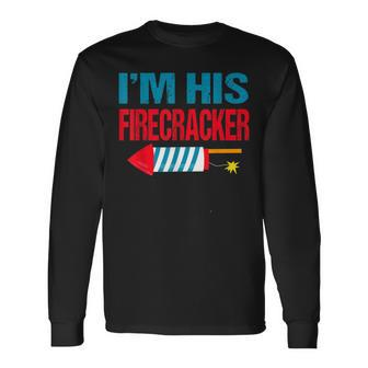 Im His Firecracker His And Hers 4Th Of July Matching Couple Long Sleeve T-Shirt - Seseable