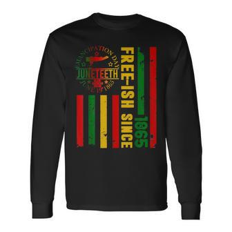 Free-Ish Since 1865 With Pan African Flag For Juneteenth Long Sleeve T-Shirt - Thegiftio UK