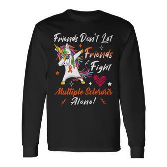 Friends Dont Let Friends Fight Multiple Sclerosis Alone Unicorn Orange Ribbon Multiple Sclerosis Multiple Sclerosis Awareness Unisex Long Sleeve | Favorety DE