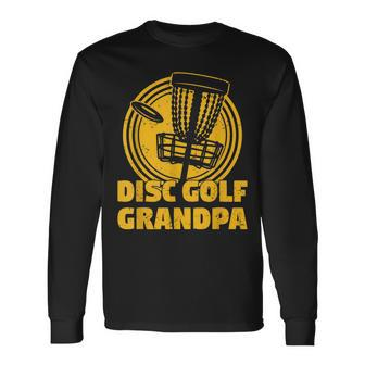 Frisbee Golf Disc Golf Grandpa Disc Golf Player Long Sleeve T-Shirt - Seseable