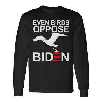 Funny Even Birds Oppose Biden Unisex Long Sleeve | Favorety CA