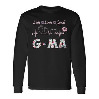 G Ma Grandma G Ma Live Love Spoil Long Sleeve T-Shirt - Seseable