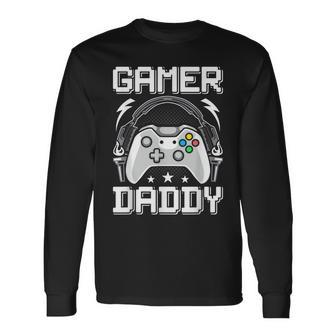 Gamer Daddy Video Gamer Gaming Long Sleeve T-Shirt - Seseable