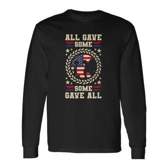 All Gave Some Some Gave All Veterans Day Long Sleeve T-Shirt T-Shirt | Mazezy