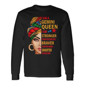 Gemini Queen I Am Stronger Birthday For Gemini Zodiac Long Sleeve T-Shirt - Seseable