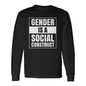 Gender Is A Social Construct Agender Bigender Trans Pronouns Long Sleeve T-Shirt T-Shirt | Mazezy UK