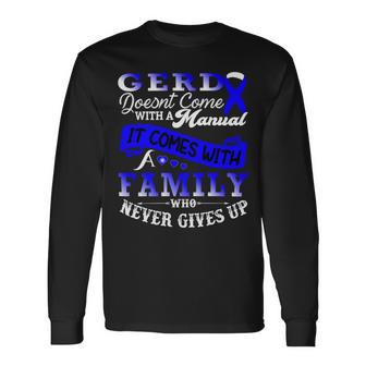 Gerd Doesnt Come With A Manual It Comes With A Family Who Never Gives Up Periwinkle Blue Ribbon Gastroesophageal Reflux Disease Gerd Awareness Unisex Long Sleeve | Favorety DE