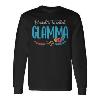 Glamma Grandma Blessed To Be Called Glamma Long Sleeve T-Shirt - Seseable