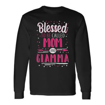 Glamma Grandma Blessed To Be Called Mom And Glamma Long Sleeve T-Shirt - Seseable