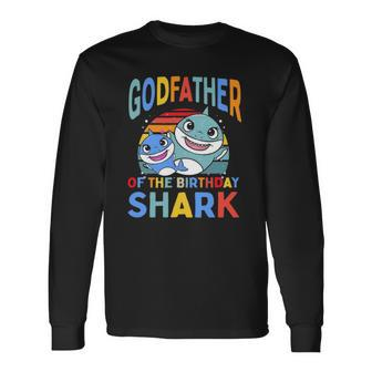 Godfather Of The Birthday Shark Godparent Matching Long Sleeve T-Shirt T-Shirt | Mazezy
