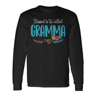 Gramma Grandma Blessed To Be Called Gramma Long Sleeve T-Shirt - Seseable